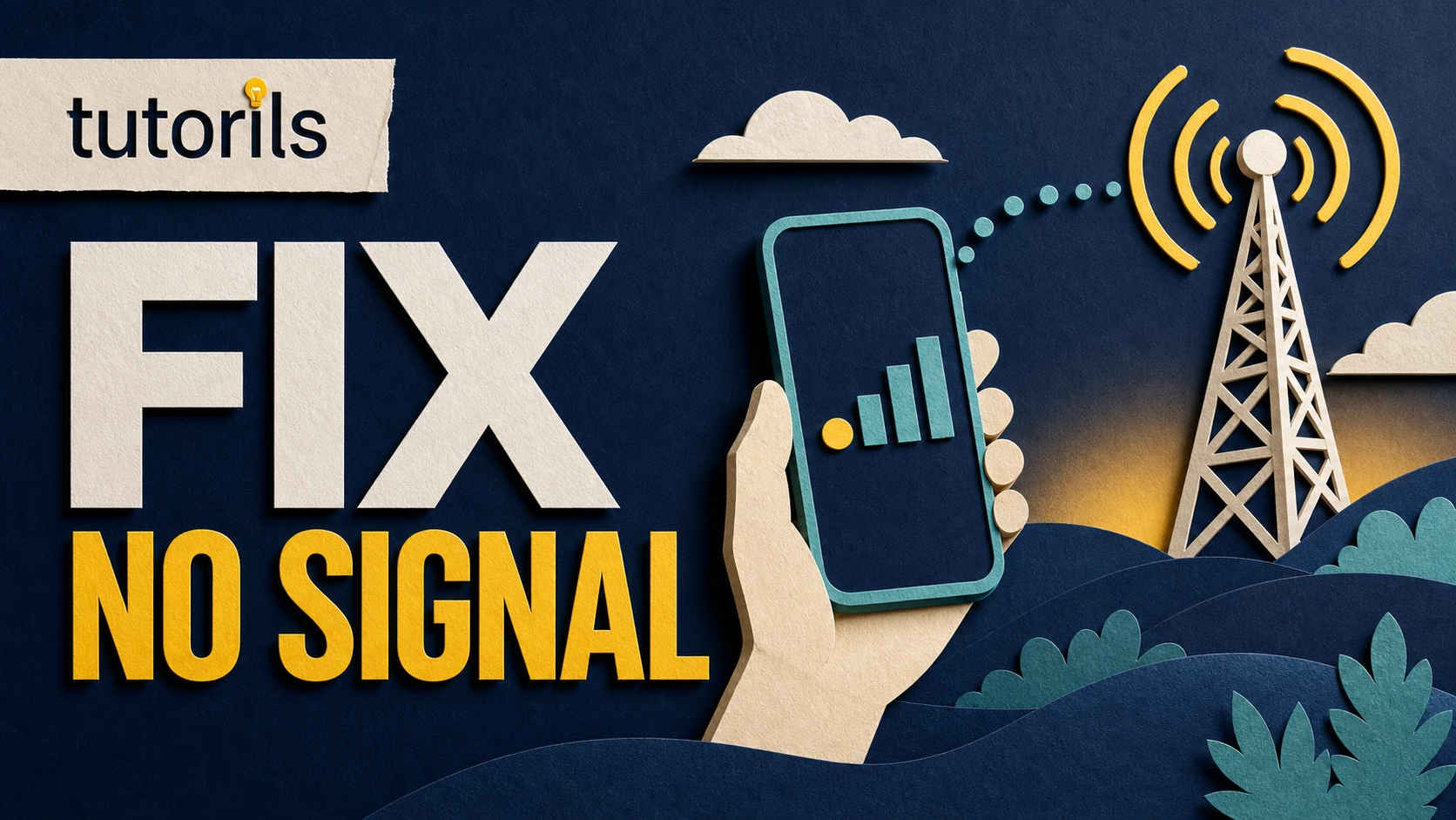Realistic paper-craft illustration for Fix No Signal Issues on Smartphone: 7 Steps to FIX Network