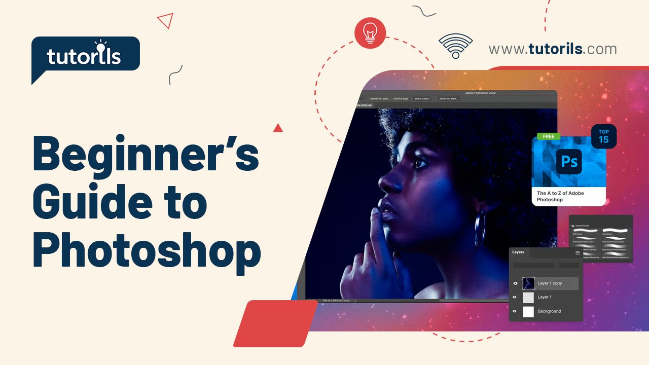 Beginner’s Guide to Photoshop