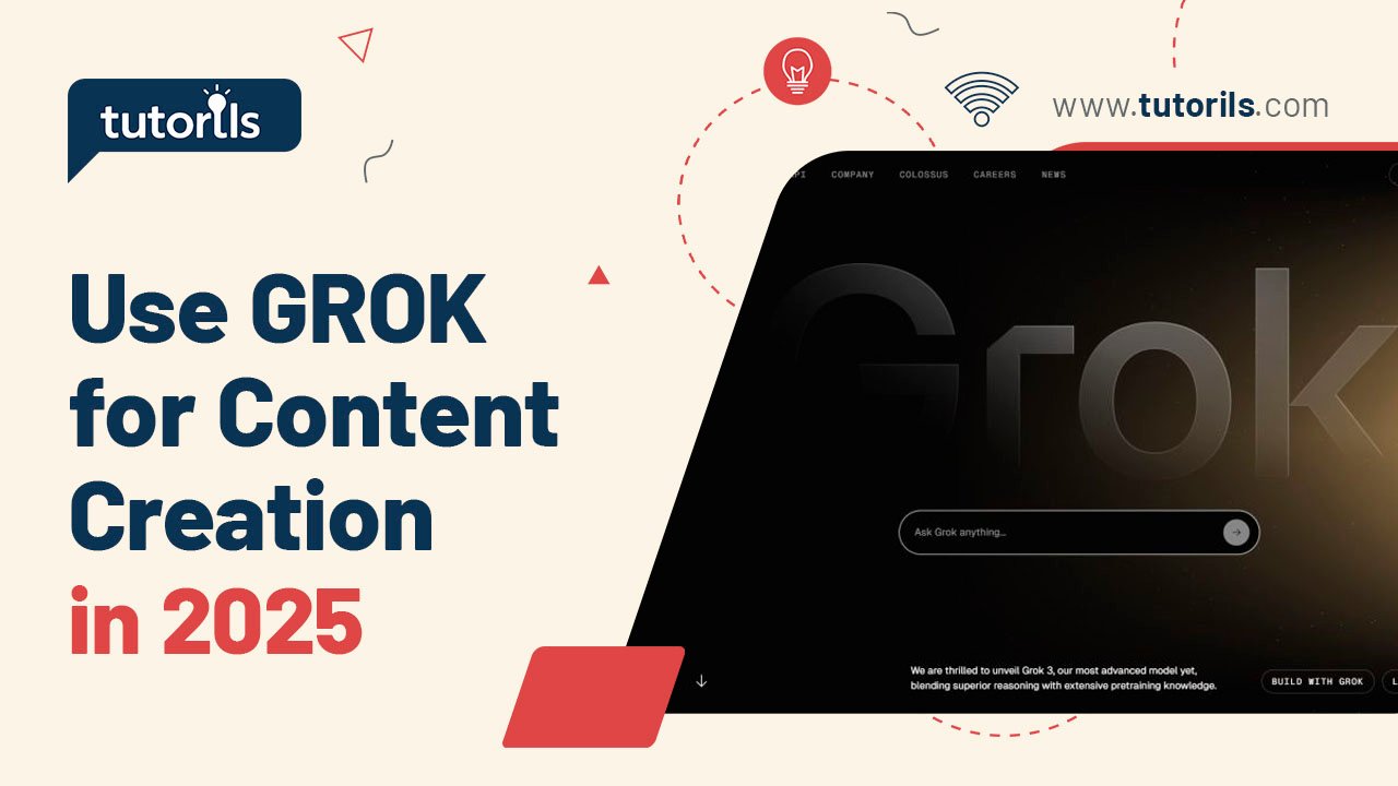 Use GROK for Content Creation in 2025