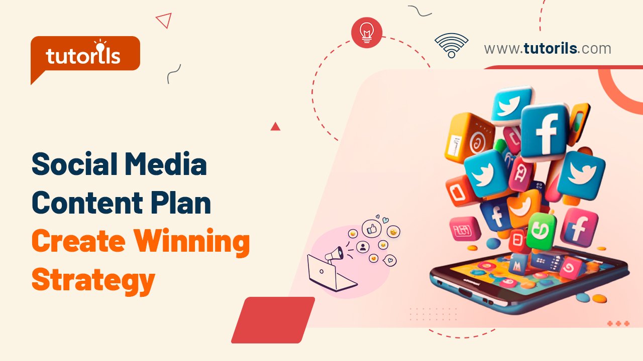 Social Media Content Plan: 5 Steps to Create a Winning Strategy in 2025