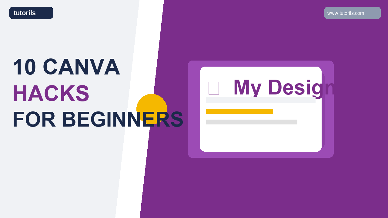 10 Canva Hacks Every Beginner Should Know in 2025 - Tutorils