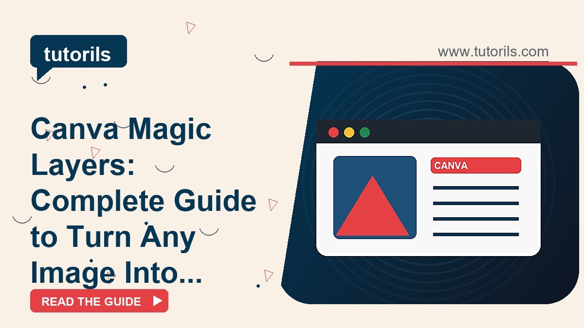 Canva Magic Layers: Complete Guide to Turn Any Image Into Editable Layers visual guide thumbnail