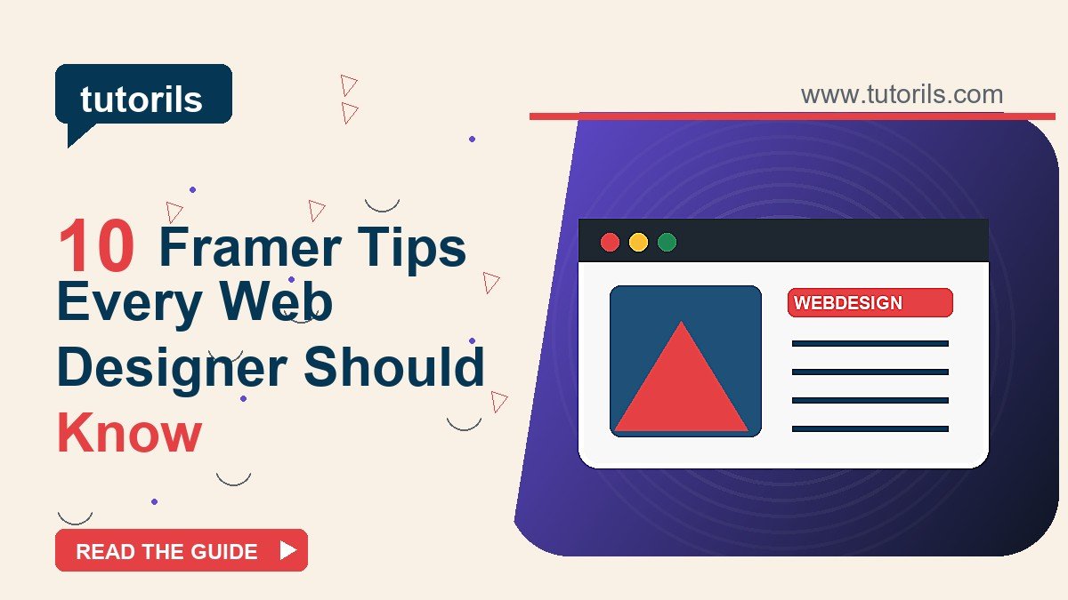 10 Framer Tips Every Web Designer Should Know visual guide thumbnail