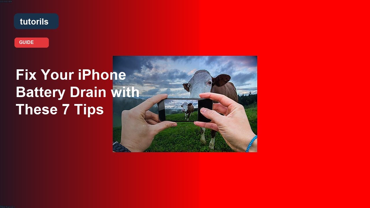 Fix Your iPhone Battery Drain with These 7 Tips realistic Tutorils guide image
