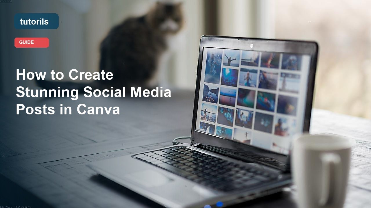 How to Create Stunning Social Media Posts in Canva realistic Tutorils guide image