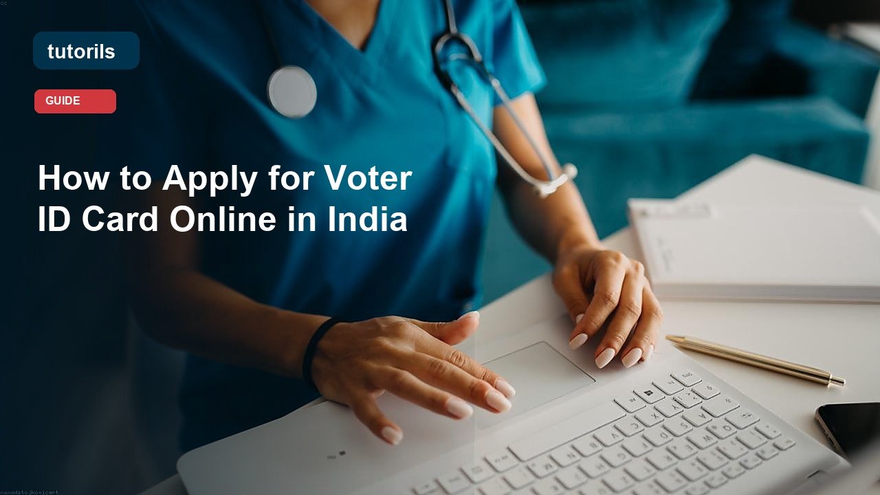 How to Apply for Voter ID Card Online in India realistic Tutorils guide image