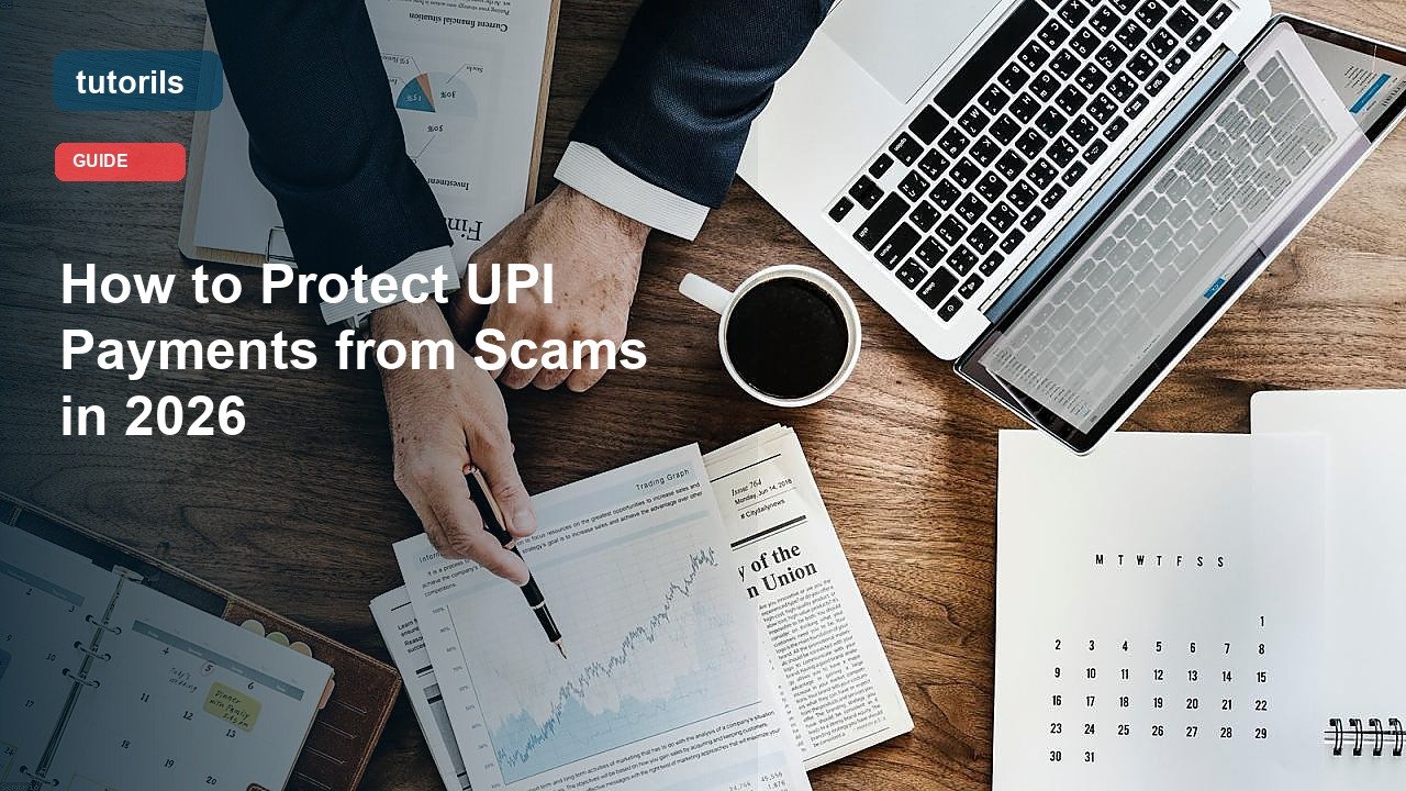 How to Protect UPI Payments from Scams in 2026 realistic Tutorils guide image